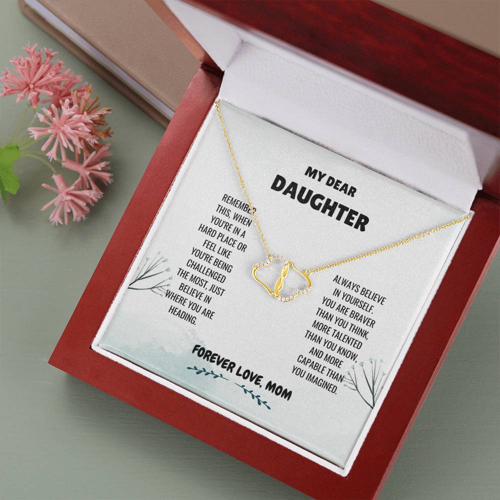 Daughter - Believe In Yourself Everlasting Love Necklace, Daughter Gifts, Sweet 16 Gift, Daughter Jewelry, Gift From Dad, Graduation Gift, Daughter Birthday Gift, Gift From Mom