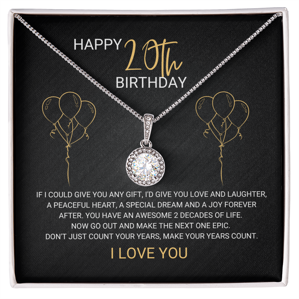 20th Birthday - Make Your Years Count - Eternal Hope Necklace, for Women, Female Gift