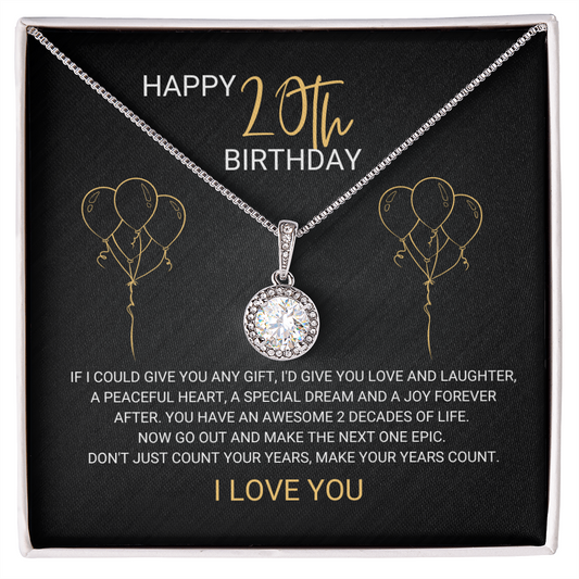 20th Birthday - Make Your Years Count - Eternal Hope Necklace, for Women, Female Gift