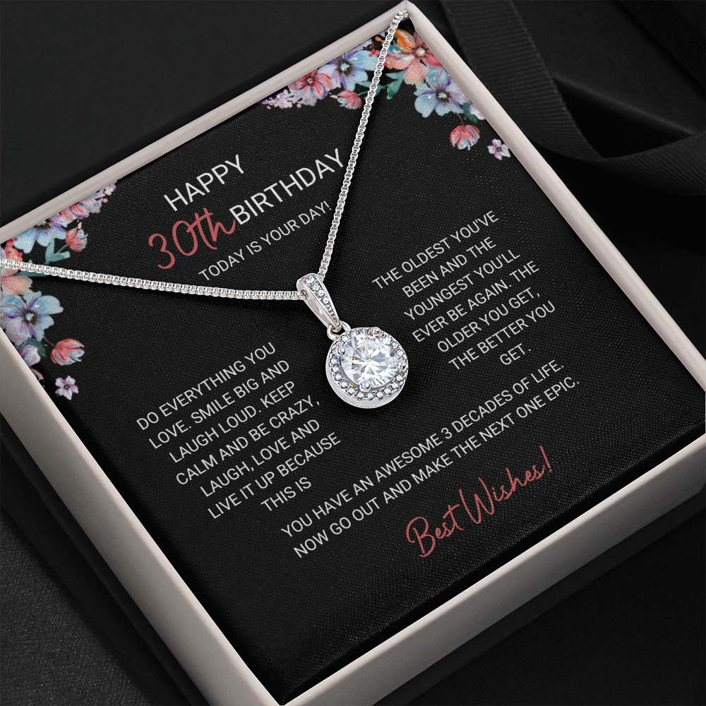 30th Birthday - Do Everything You Love - Eternal Hope Necklace, for Women, Female Gift