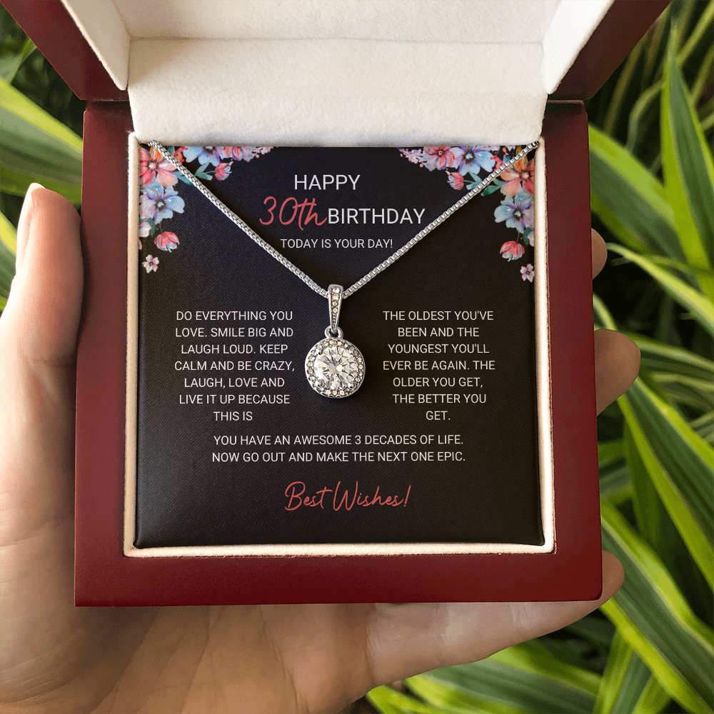 30th Birthday - Do Everything You Love - Eternal Hope Necklace, for Women, Female Gift