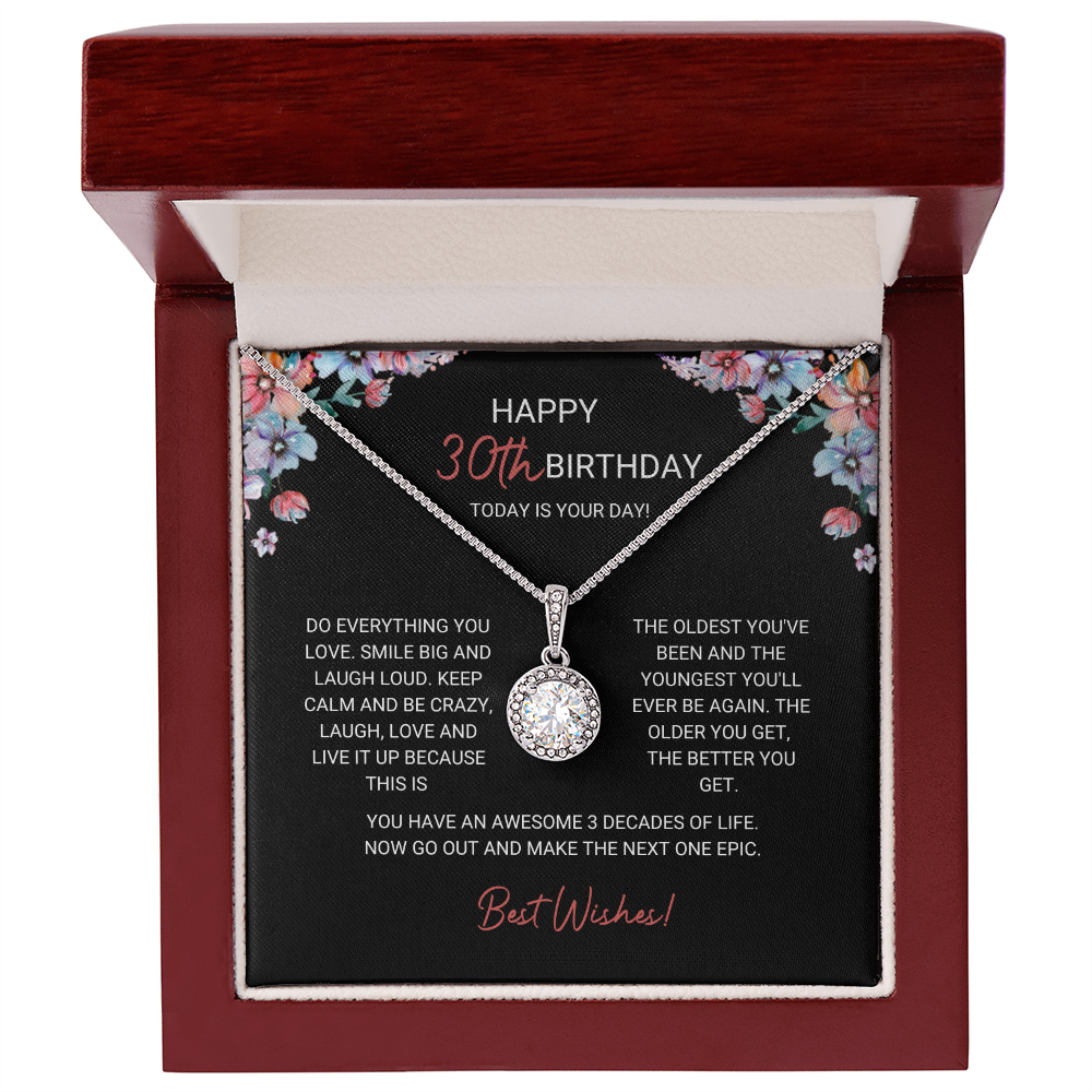 30th Birthday - Do Everything You Love - Eternal Hope Necklace, for Women, Female Gift