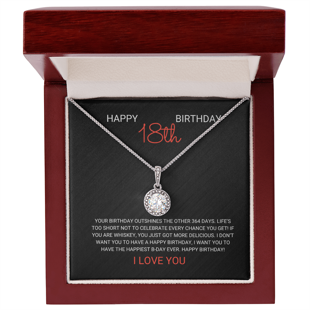 18th Birthday - Happiest Birthday Ever - Eternal Hope Necklace Gift, for Women, Females