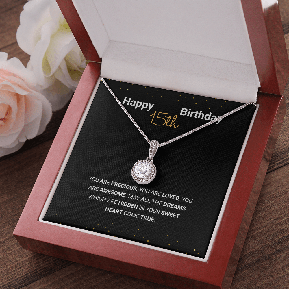 15th Birthday - You Are Precious - Eternal Hope Necklace, for Teen Girls, Female Gift