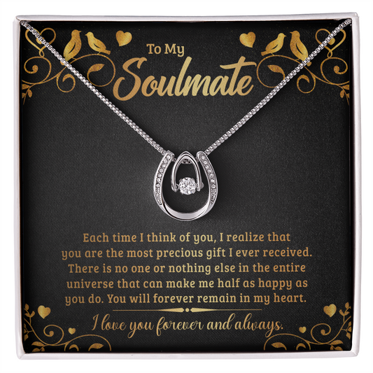 Soulmate - Most Precious Gift - Anniversary, Birthday, Lucky In Love Necklace for Women, Female Gift