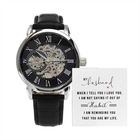 Husband - You Are My Life - Birthday, Anniversary, Father's Day, Openwork Watch for Men, Male Gift
