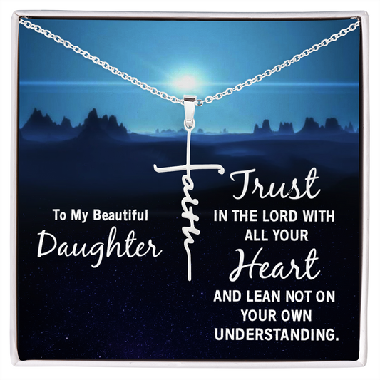 Daughter - Trust In the Lord - Birthday, Graduation, Faith Cross Necklace for Women, Female Gift