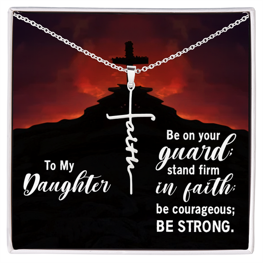 Daughter - Stand Firm In Faith - Birthday, Graduation, Faith Cross Necklace for Women, Female Gift