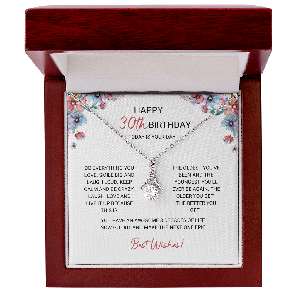 30th Birthday - Do Everything You Love - Alluring Beauty Necklace, for Women, Female Gift