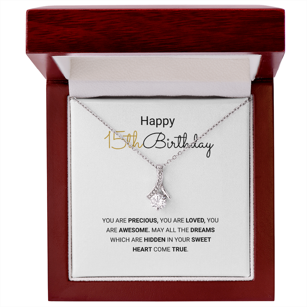 15th Birthday - You Are Precious - Alluring Beauty Necklace, for Teen Girls, Female Gift