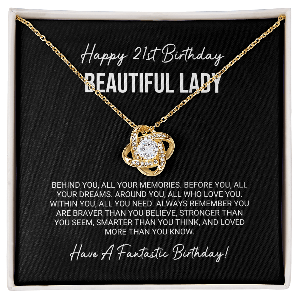 Beautiful Lady - Happy 21st Birthday - Love Knot Necklace, for Women, Female Gift