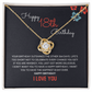 18th Birthday - Happiest Birthday Ever - Love Knot Necklace Gift, for Women, Females