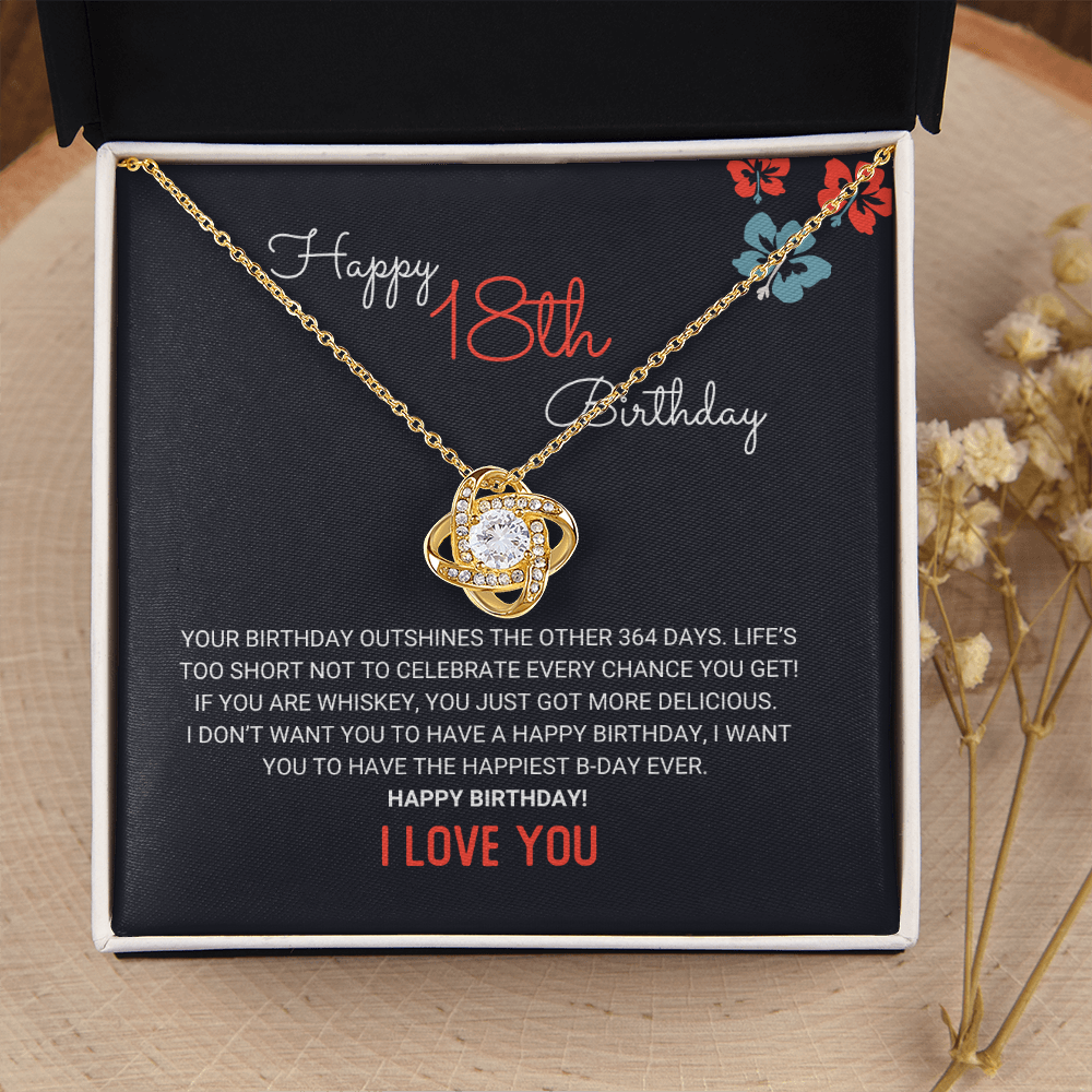 18th Birthday - Happiest Birthday Ever - Love Knot Necklace Gift, for Women, Females