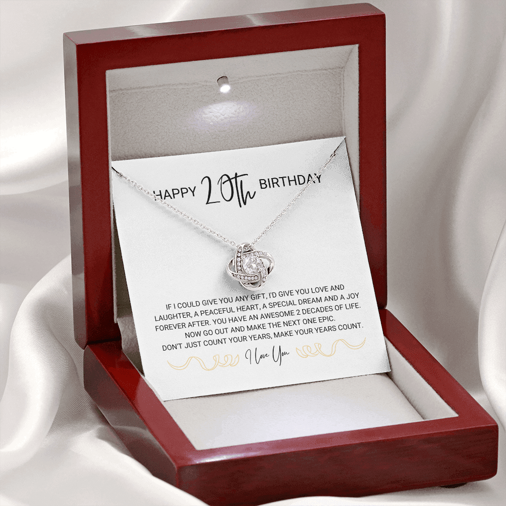 20th Birthday - Make Your Years Count - Love Knot Necklace, for Women, Female Gift