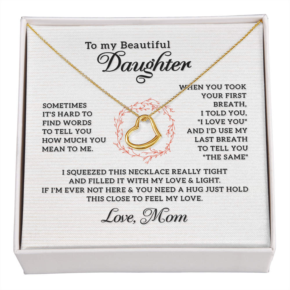 Daughter - Feel My Love - Birthday, Mother's Day, Gift from Mom, Delicate Heart Necklace for Women, Females