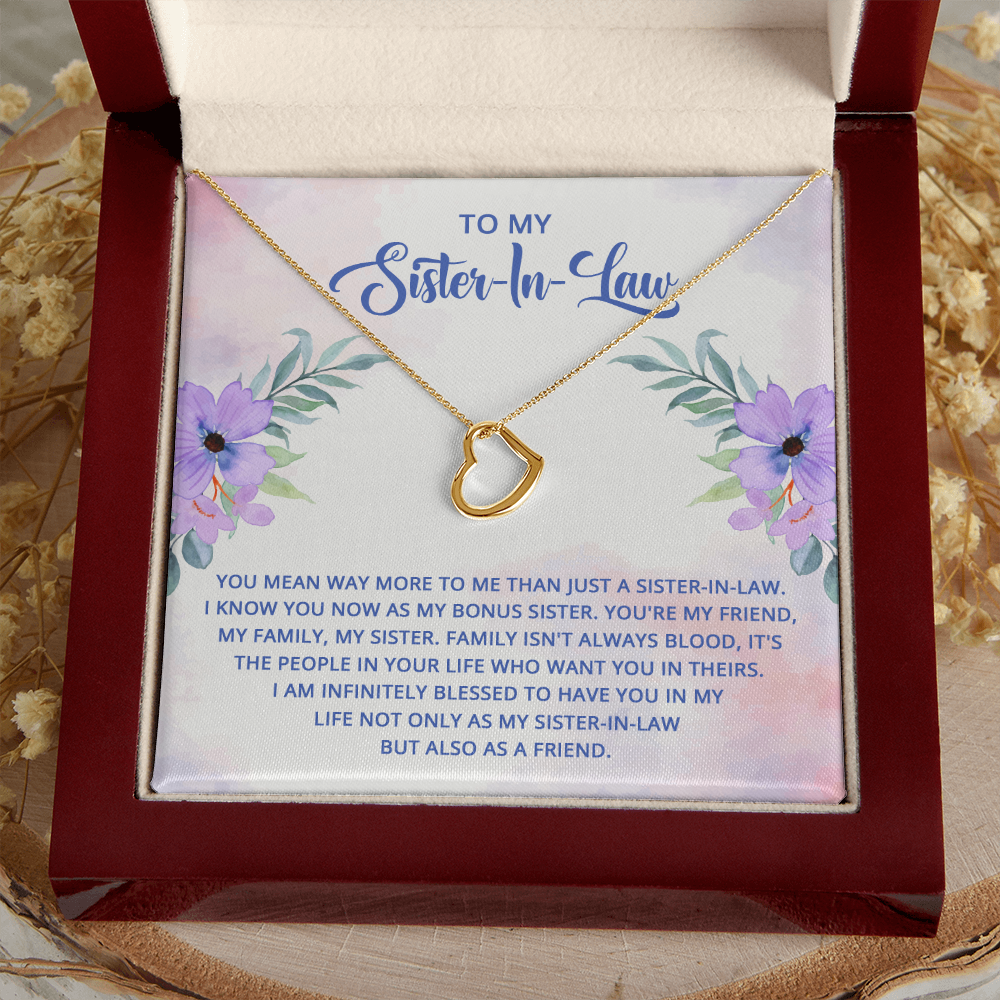 Sister-in-Law - Blessed to Have You - Bonus Sister, Best Friend, Delicate Heart Necklace for Women, Female Gift
