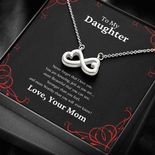 To My Daughter - You Are Amazing - Infinity Heart Necklace