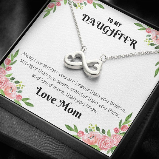 To My Daughter - Always Remember - Infinity Heart Necklace