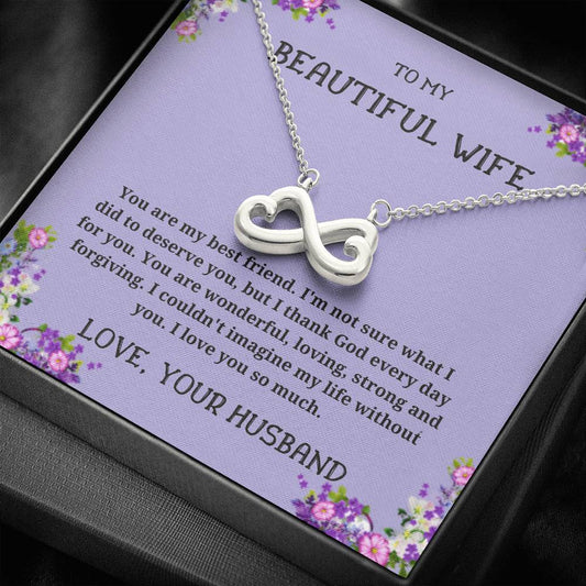 To My Wife - You Are My Best Friend - Infinity Heart Necklace