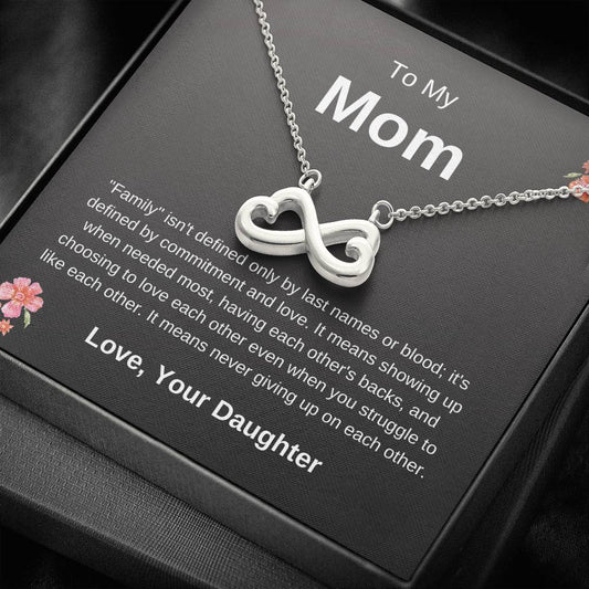 To My Mom - Never Giving Up - Infinity Heart Necklace