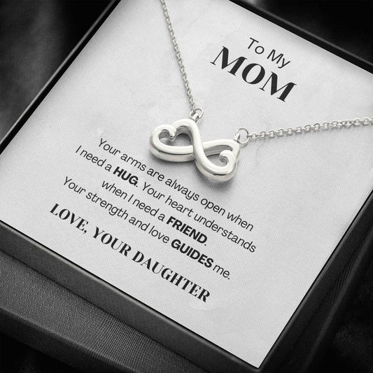 To My Mom - Your Arms Are Always Open - Infinity Heart Necklace