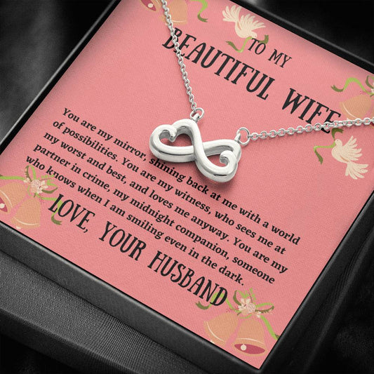 To My Wife - You Are My Mirror - Infinity Heart Necklace