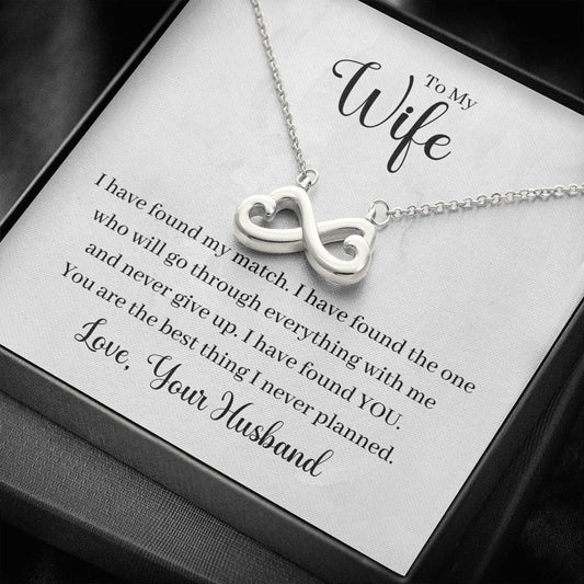 To My Wife - I Have Found My Match - Infinity Hearts Necklace