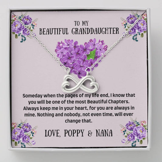 To My Granddaughter - The Most Beautiful Chapters - Infinity Heart Necklace - Love Poppy and Nana