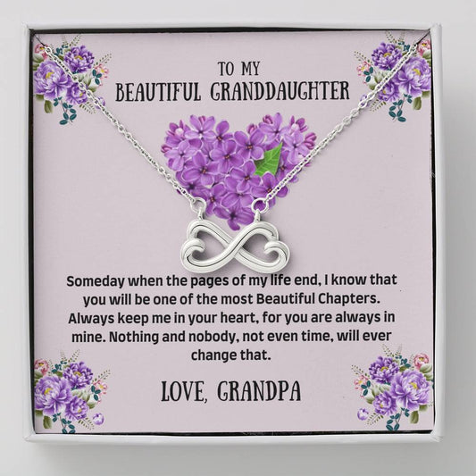 To My Granddaughter - The Most Beautiful Chapters - Infinity Heart Necklace From Grandpa