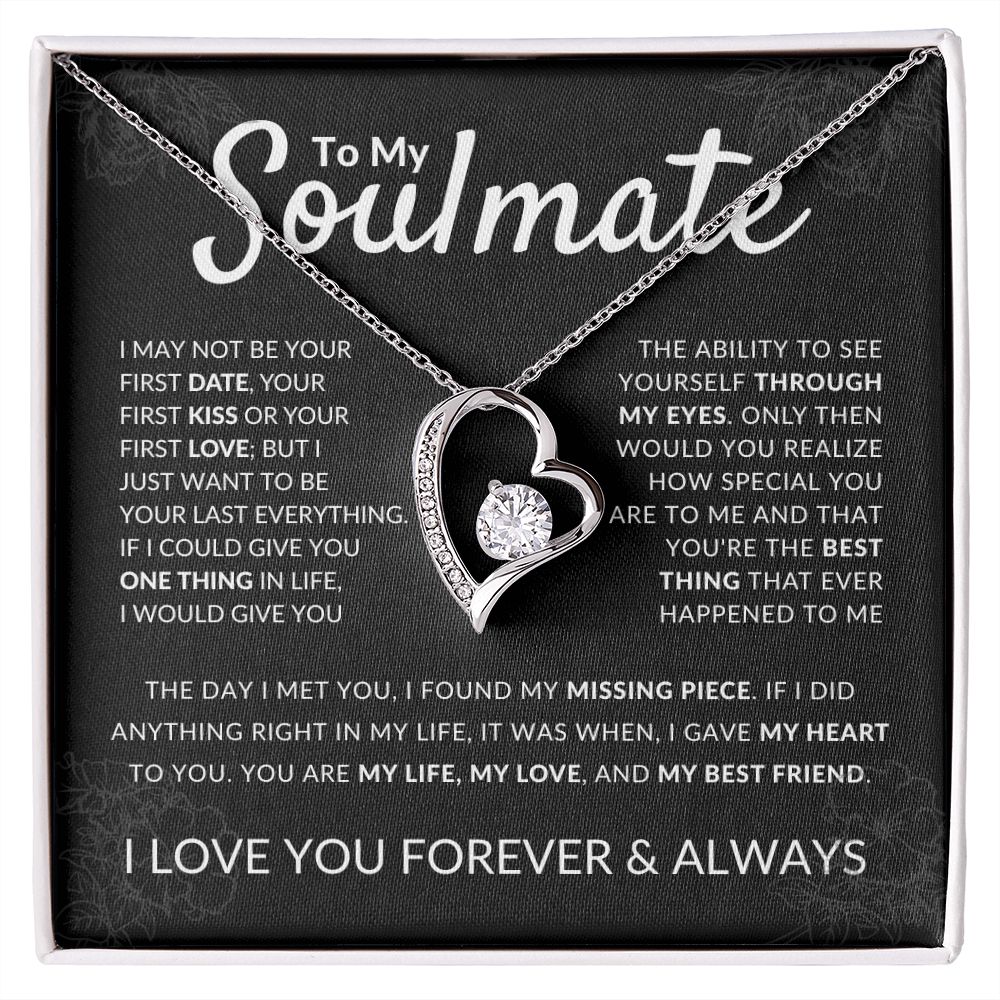 To My Soulmate - My Best Friend - Forever Love Necklace