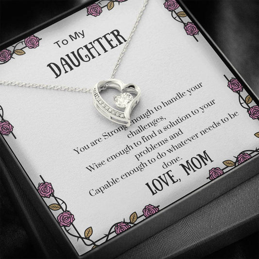 To My Daughter - You Are Strong - Forever Love Necklace