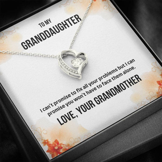 To My Granddaughter - I Can't Promise - Forever Love Necklace
