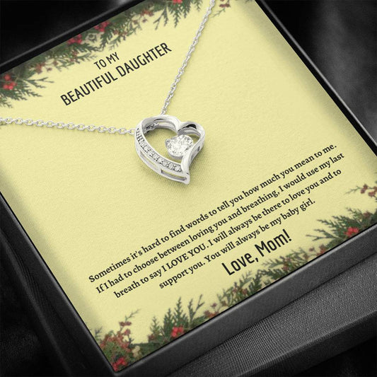 To My Daughter - Loving You And Breathing - Forever Love Necklace