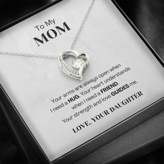 To My Mom - Your Arms Are Always Open - Forever Love Necklace