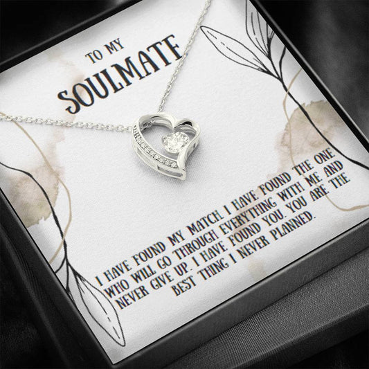 To My Soulmate - I Have Found My Match - Forever Love Necklace