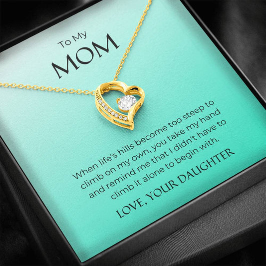 To My Mom - You Take My Hand - Forever Love Necklace