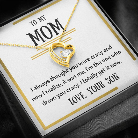 To My Mom - I Always Thought - Forever Love Necklace