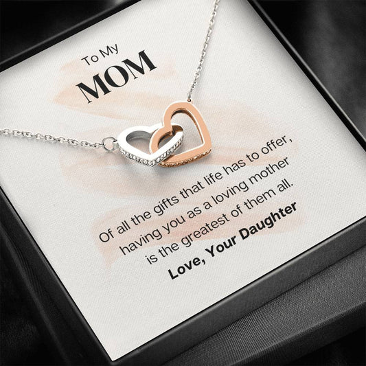 To My Mom - The Greatest Of Them All - Interlocking Hearts Necklace