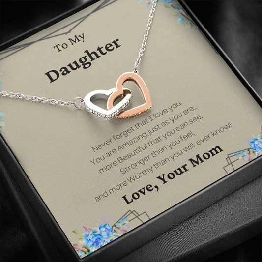To My Daughter - You Are Amazing-  Interlocking Hearts Necklace