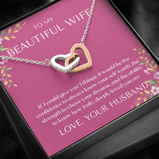 To My Wife - If I Could Give You - Interlocking Hearts Necklace