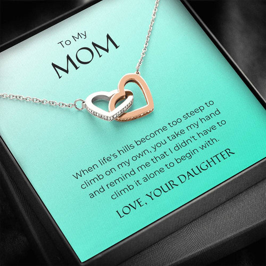 To My Mom - You Take My Hand - Interlocking Hearts Necklace