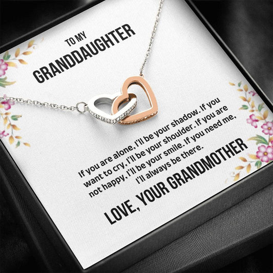 To My Granddaughter - If You Are Alone - Interlocking Hearts Necklace
