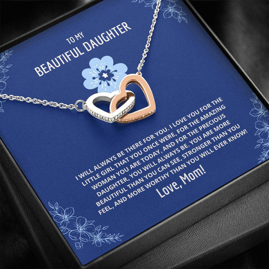 To My Daughter - I Will Always Be There - Interlocking Hearts Necklace