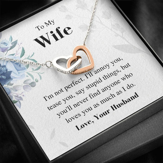 To My Wife - I'm Not Perfect - Interlocking Hearts Necklace - Wooden Box