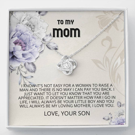 Mom - You Are Appreciated Love Knot Necklace, Mothers Day Card, Mother's Day Gift, Gift for Her, To My Mom, Son, Mom Jewelry, Son Gift to Mom, Gift for Mom from Son