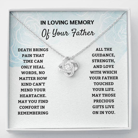 Loss Of Father Gift - Love Knot Necklace, Father Remembrance, Mourning, Gift For Daughter, Bereavement Keepsake, Grieving, Passing, Sympathy Gift