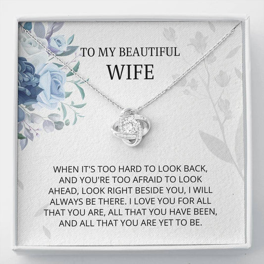 Wife - Beside You Love Knot Necklace, Gift For Wife, Wife Gift, Card for Wife, Wife Birthday, Husband To Wife Gift, Anniversary Gift For Wife, Mother's Day Gift For Wife
