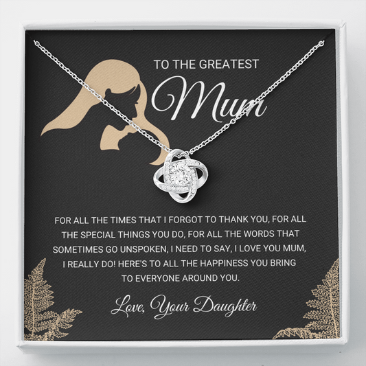 To The Greatest Mum - Love Knot Necklace, Gift For Mum, Mothers Day Gift, Daughter Mother Gift, Mother Son Gift, Mother Birthday, Gift For Mom