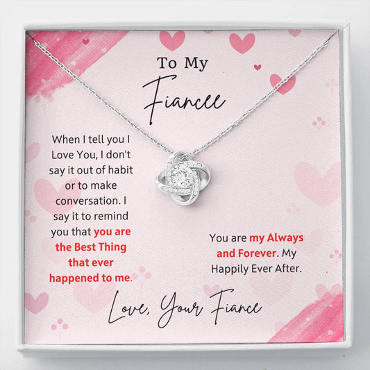 Fiance - Best Thing Love Knot Necklace, Fiance Birthday, Fiance Gift, Girlfriend Gift, Gift Ideas, Engagement Gift, Fiance Anniversary, BrideTo Be Gift, Fiance Jewelry