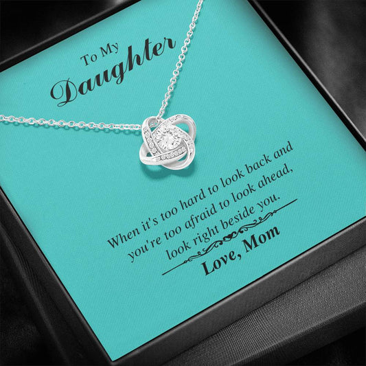 To My Daughter – Beside You – Love Knot Necklace